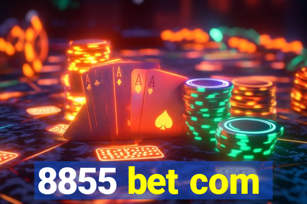 8855 bet com